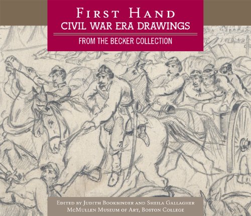 Imagen de archivo de First Hand: Civil War Era Drawings from the Becker Collection a la venta por More Than Words