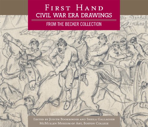 First Hand: Civil War Era Drawings from the Becker Collection