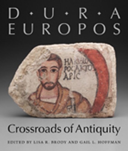 9781892850164: Dura-Europos: Crossroads of Antiquity