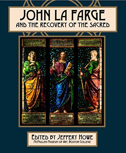 Stock image for John La Farge and the Recovery of the Sacred for sale by SecondSale