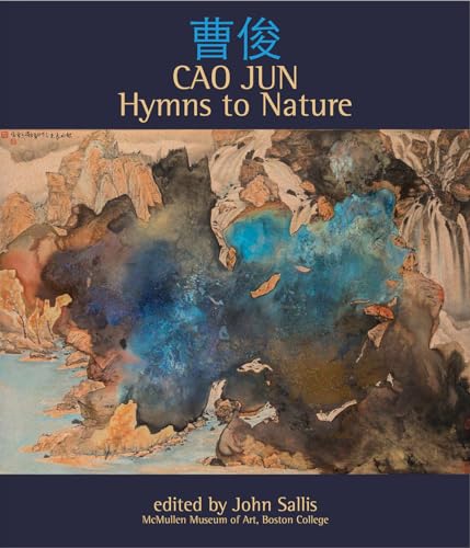 Stock image for Cao Jun: Hymns to Nature for sale by GF Books, Inc.