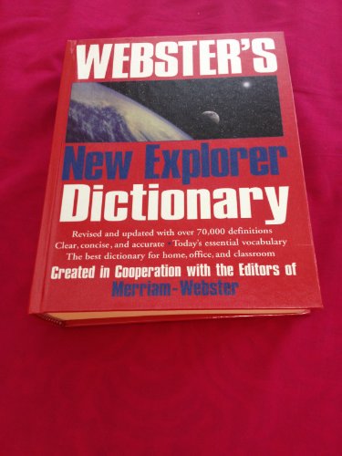 Beispielbild fr Webster's New Explorer Dictionary zum Verkauf von Wonder Book