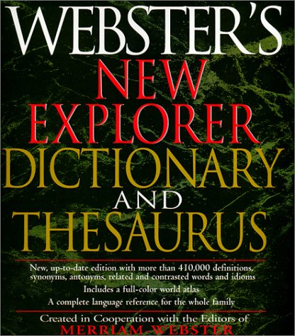 Beispielbild fr Webster's New Explorer Dictionary and Thesaurus zum Verkauf von Better World Books