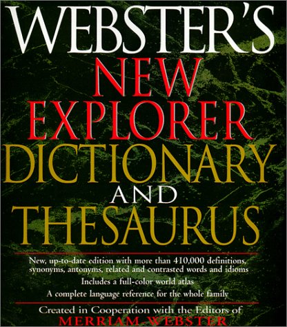 Stock image for Webster's New Explorer Dictionary and Thesaurus for sale by Better World Books