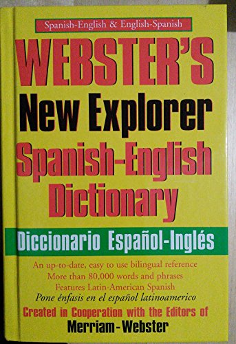 Beispielbild fr Webster's New Explorer Spanish-English Dictionary zum Verkauf von Better World Books