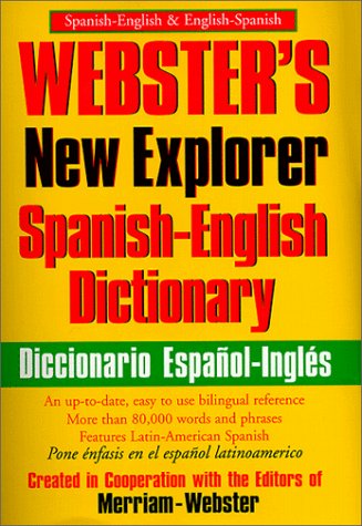 Stock image for Webster's New Explorer Spanish-English Dictionary for sale by SecondSale
