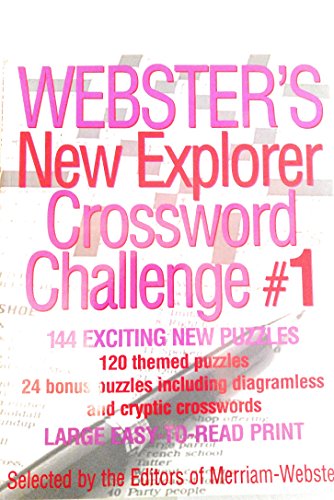 Beispielbild fr Webster's New Explorer Crossword Challenge (Webster's New Explorer Crossword Challenge, 1) zum Verkauf von Wonder Book