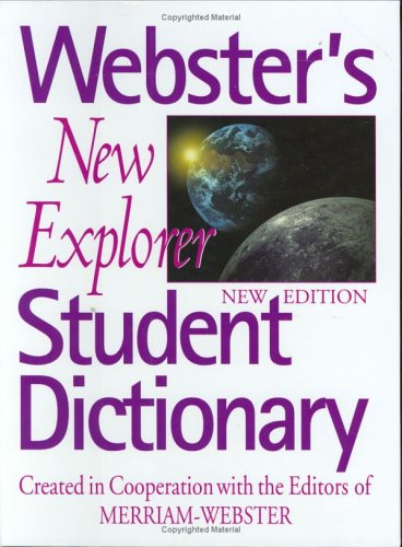 Stock image for Webster's New Explorer Student Dictionary for sale by Better World Books