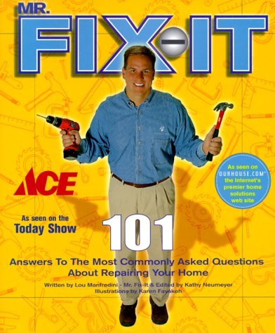 Beispielbild fr Mr. Fix-It : 101 Answers to the Most Commonly Asked Questions about Repairing Your Home zum Verkauf von Better World Books