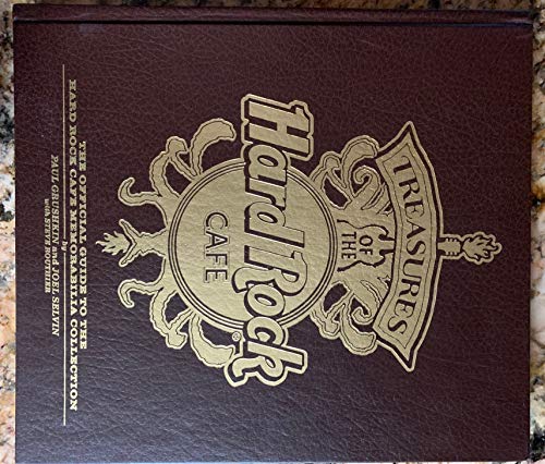 Stock image for Treasures of the Hard Rock Cafe: The Official Guide to the Hard Rock Cafe Memorabilia Collection for sale by GF Books, Inc.