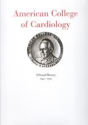 Imagen de archivo de American College of Cardiology: A Visual History 1949-1999 a la venta por books4u31