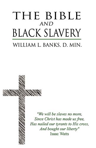 Stock image for The Bible and Black Slavery in the United States for sale by SecondSale