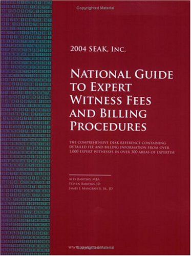 9781892904256: National Guide to Expert Witness Fees and Billing Procedures