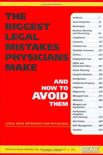 Imagen de archivo de Biggest Legal Mistakes Physicians Make and How to Avoid Them a la venta por ThriftBooks-Dallas