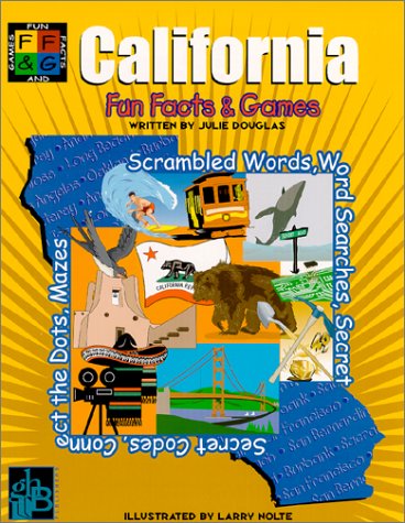 California: Fun Facts & Games (Ff & G Standa for Fun Facts & Games) (9781892920225) by Douglas, Julie