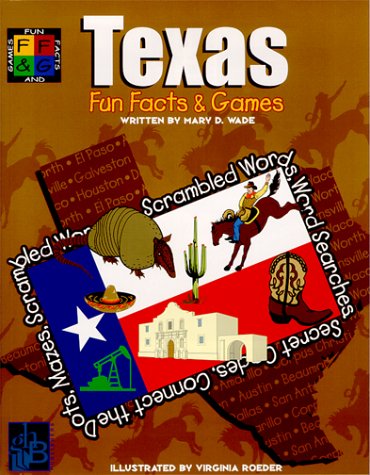Beispielbild fr Texas: Fun Facts & Games (Ff & G Stands for from Fun Facts & Games) zum Verkauf von HPB-Emerald