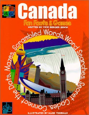 Stock image for Canada: Fun Facts & Games (Ff & G Standa for Fun Facts & Games) for sale by Wonder Book
