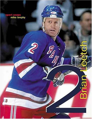Brian Leetch (Sports Snaps Series) (9781892920386) by Brophy
