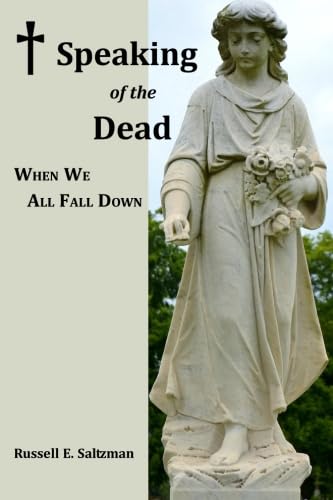 Beispielbild fr Speaking of the Dead: When We All Fall Down zum Verkauf von ThriftBooks-Atlanta