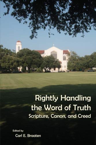 Beispielbild fr Rightly Handling the Word of Truth: Scripture, Canon, and Creed zum Verkauf von Book Deals