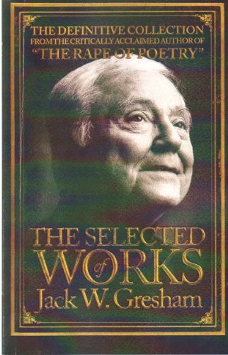 9781892937339: SELECTED WORKS OF JACK W. GRESHAM