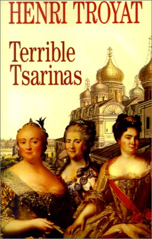 Beispielbild fr Terrible Tsarinas : Five Russian Women in Power zum Verkauf von Better World Books