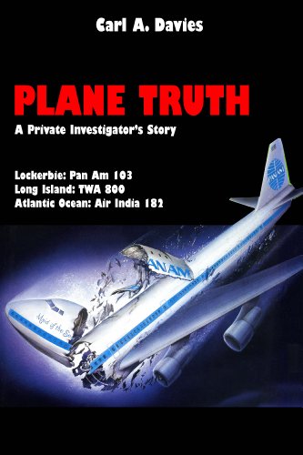 Imagen de archivo de Plane Truth: A Private Investigator's Story a la venta por Bookmarc's