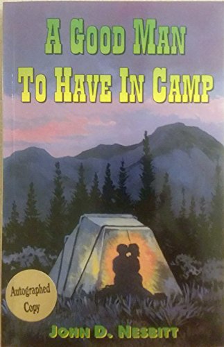 Beispielbild fr A Good Man to Have in Camp zum Verkauf von ThriftBooks-Dallas