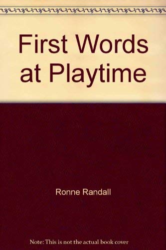 Stock image for First words at playtime for sale by Wonder Book