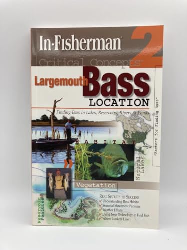 In-Fisherman Critical Concepts 2: Largemouth Bass Location Book
