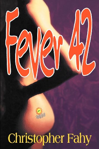 Fever 42 (9781892950338) by Christopher Fahy