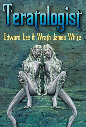 Teratologist - Revised Edition (9781892950857) by Lee, Edward; White, Wrath James