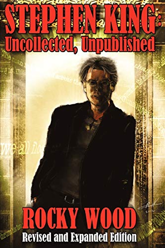 Beispielbild fr Stephen King Uncollected, Unpublished Uncollected, Unpublished Trade Paper zum Verkauf von PBShop.store US