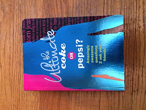 Imagen de archivo de The Ultimate Coke or Pepsi? a la venta por Better World Books