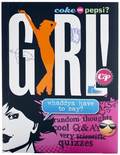 Stock image for Coke or Pepsi? GIRL! for sale by Gulf Coast Books