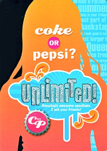 Beispielbild fr Coke or Pepsi? Unlimited! zum Verkauf von Wonder Book