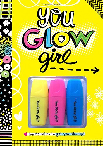 Beispielbild fr You GLOW Girl - Neon Highlighters Activity Book - Girls 8+ zum Verkauf von Wonder Book