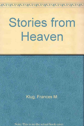 9781892957160: Stories from Heaven