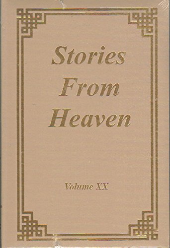 Stock image for Stories from Heaven: Volume XX for sale by ThriftBooks-Dallas