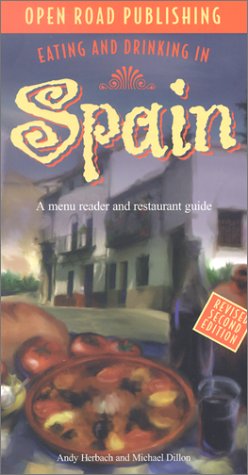 Beispielbild fr Eating & Drinking in Spain: Spanish Menu Reader and Restaurant Guide zum Verkauf von Wonder Book