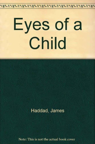 Stock image for Eyes of a Child: A Novel for sale by James Lasseter, Jr