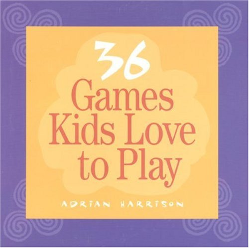 Beispielbild fr 36 Games Kids Love to Play zum Verkauf von ThriftBooks-Atlanta