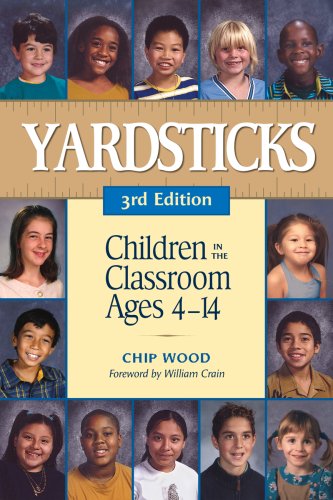Stock image for Yardsticks: Children in the Classroom Ages 4-14 for sale by Front Cover Books
