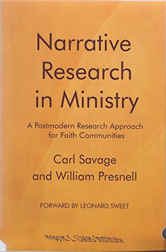 Stock image for Narrative Research in Ministry: A Postmodern Research Approach for Faith Communities for sale by SecondSale