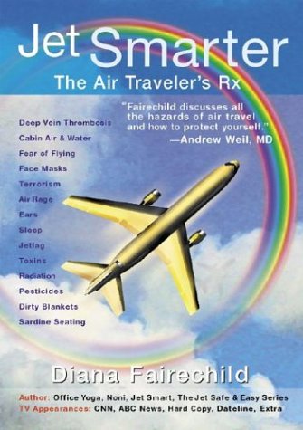 Stock image for Jet Smarter: The Air Traveler's RX for sale by ThriftBooks-Atlanta
