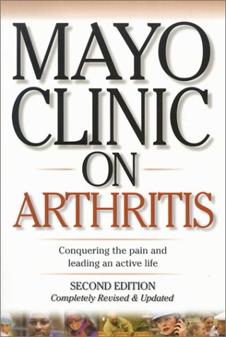 9781893005259: Mayo Clinic on Arthritis: Conquering the Pain and Leading an Active Life