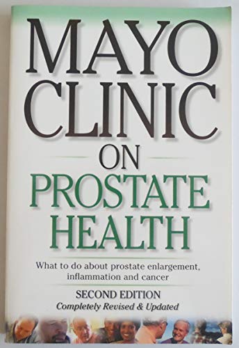 Imagen de archivo de Mayo Clinic on Prostate Health a la venta por Your Online Bookstore