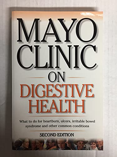 Beispielbild fr Mayo Clinic on Digestive Health, 2nd Edition zum Verkauf von Wonder Book