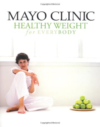 Imagen de archivo de Mayo Clinic Healthy Weight for Everybody a la venta por Gulf Coast Books