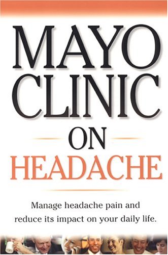 Stock image for Mayo Clinic On Headache ("MAYO CLINIC ON" SERIES) for sale by SecondSale